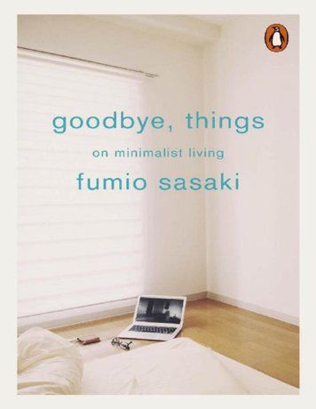 Goodbye, Things : The New Japanese Minimalism (Прощайте речі книга англійською) 11921083 фото