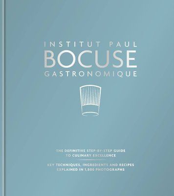 Institut Paul Bocuse Gastronomique (Гастрономічний інститут Поля Бокюза англійською) 978-1104-004 фото