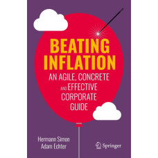 Beating Inflation: An Agile, Concrete and Effective Corporate Guide