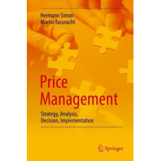 Price Management: Strategy, Analysis, Decision, Implementation