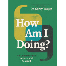 How Am I Doing? 40 Conversations to Have with Yourself («Чего я хочу?» на английском)
