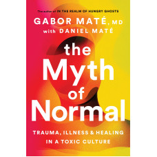 The Myth of Normal (Міф про нормальність)