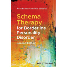 Schema Therapy for Borderline Personality Disorder, 2nd Edition